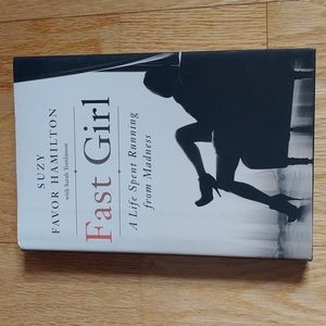 Fast Girl by Suzy Favor Hamilton
